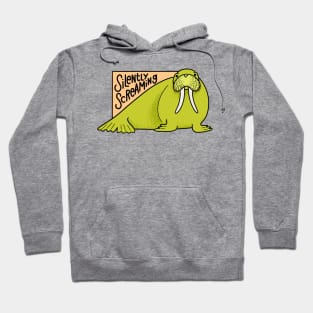 Silently Screaming Walrus Hoodie